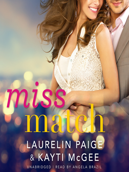 Title details for Miss Match by Laurelin Paige - Wait list